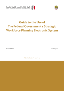 GUIDE TO THE USE OF THE FEDERAL GOVERNMENT’S STRATEGIC WORKFORCE PLANNING ELECTRONIC SYSTEM